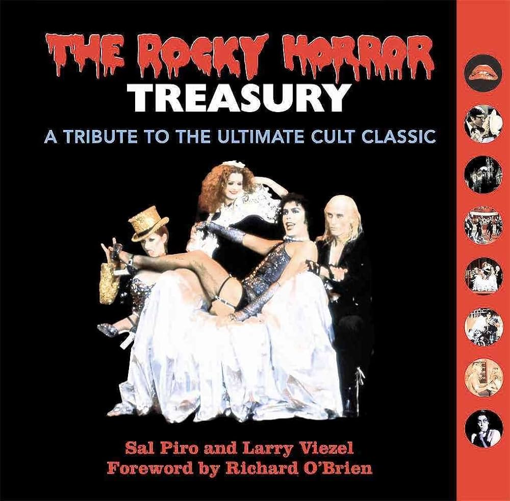 The Rocky Horror Treasury: A Tribute to the Ultimate Cult Classic Musical