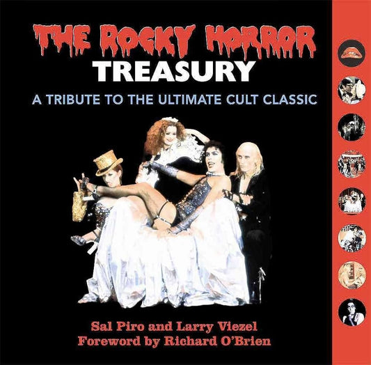 The Rocky Horror Treasury: A Tribute to the Ultimate Cult Classic Musical